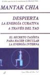 DESPIERTA LA ENERGIA CURATIVA A TRAVES DEL TAO | 9788495593009 | CHIA, MANTAK | Librería Castillón - Comprar libros online Aragón, Barbastro