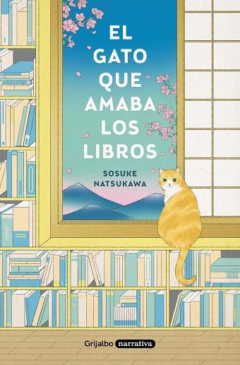 El gato que amaba los libros | 9788425359934 | Natsukawa, Sosuke | Librería Castillón - Comprar libros online Aragón, Barbastro