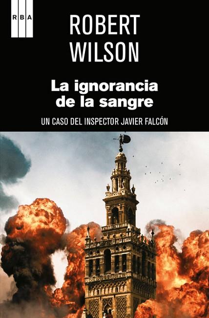IGNORANCIA DE LA SANGRE, LA | 9788498678468 | WILSON, ROBERT | Librería Castillón - Comprar libros online Aragón, Barbastro