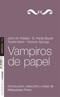 VAMPIROS DE PAPEL | 9788441421677 | POLIDORI, JOHN W. Y OTROS | Librería Castillón - Comprar libros online Aragón, Barbastro