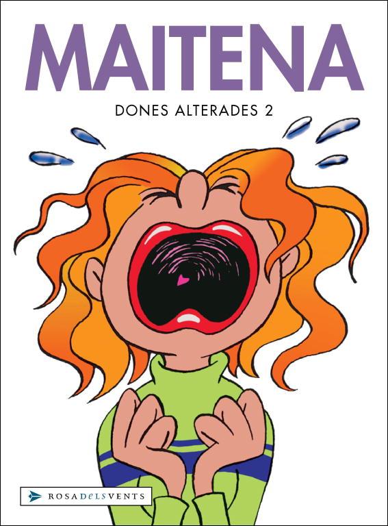 Dones alterades 2 | 9788401386435 | Maitena, | Librería Castillón - Comprar libros online Aragón, Barbastro