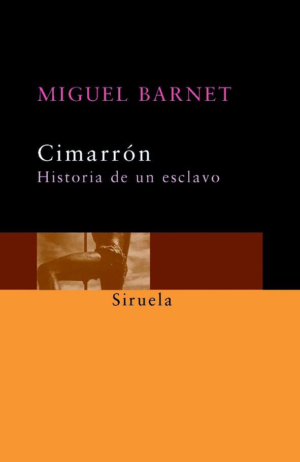 CIMARRON | 9788478446179 | BARNET, MIGUEL | Librería Castillón - Comprar libros online Aragón, Barbastro