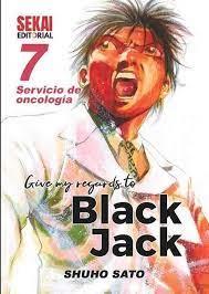 GIVE MY REGARDS TO BLACK JACK 07. SERVICIO DE ONCOLOGIA | 9788412513516 | Librería Castillón - Comprar libros online Aragón, Barbastro