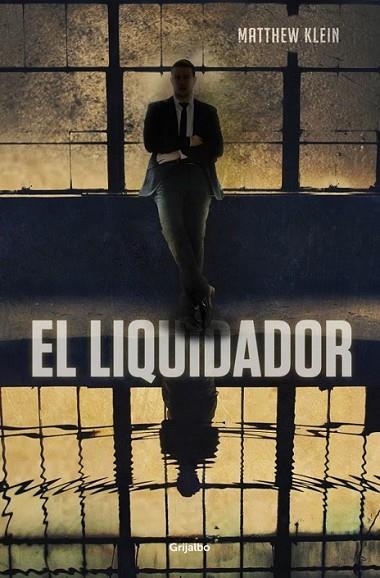 El liquidador | 9788425350658 | KLEIN, MATTHEW | Librería Castillón - Comprar libros online Aragón, Barbastro