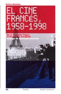 CINE FRANCES 1958-1998, EL | 9788449312632 | RIAMBAU, ESTEVE | Librería Castillón - Comprar libros online Aragón, Barbastro