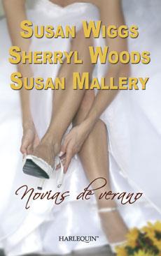 NOVIAS DE VERANO | 9788467199901 | WIGGS, SUSAN; WOODS, SHERRYL; MALLERY, SUSAN | Librería Castillón - Comprar libros online Aragón, Barbastro