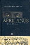 AFRICANUS : EL HIJO DEL CONSUL | 9788493353094 | POSTEGUILLO GOMEZ, SANTIAGO | Librería Castillón - Comprar libros online Aragón, Barbastro