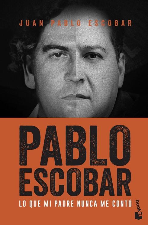 Pablo Escobar | 9788499427850 | Escobar, Juan Pablo | Librería Castillón - Comprar libros online Aragón, Barbastro