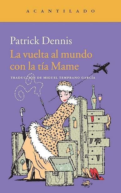 La vuelta al mundo con la tía Mame | 9788415689843 | Dennis, Patrick | Librería Castillón - Comprar libros online Aragón, Barbastro