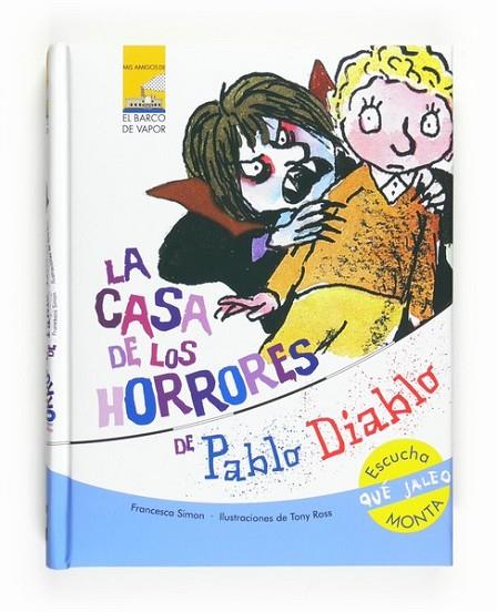 CASA DE LOS HORRORES DE PABLO DIABLO, LA | 9788467536461 | SIMON, FRANCESCA | Librería Castillón - Comprar libros online Aragón, Barbastro