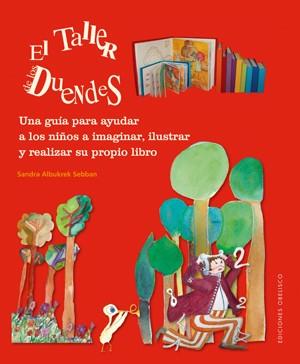 TALLER DE LOS DUENDES, EL | 9788497775397 | ALBURKREK SEBBAN, SANDRA | Librería Castillón - Comprar libros online Aragón, Barbastro