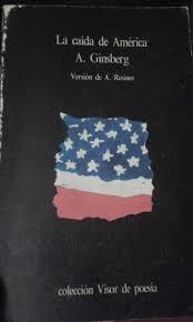 CAIDA DE AMERICA, LA | 9788475220765 | GINSBERG, ALLEN | Librería Castillón - Comprar libros online Aragón, Barbastro