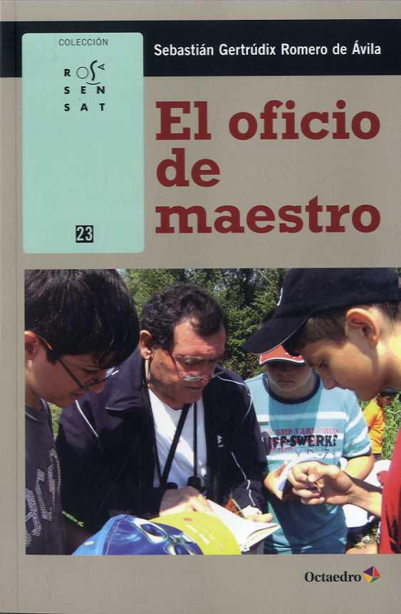 El oficio de maestro | 9788417667375 | Gertrúdix Romero de Ávila, Sebastián | Librería Castillón - Comprar libros online Aragón, Barbastro