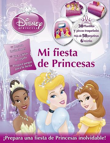 MI FIESTA DE PRINCESAS | 9788499513713 | DISNEY | Librería Castillón - Comprar libros online Aragón, Barbastro