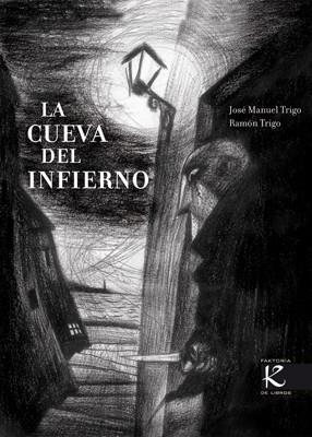 CUEVA DEL INFIERNO, LA | 9788496957640 | TRIGO, JOSÉ MANUEL; TRIGO, RAMÓN | Librería Castillón - Comprar libros online Aragón, Barbastro