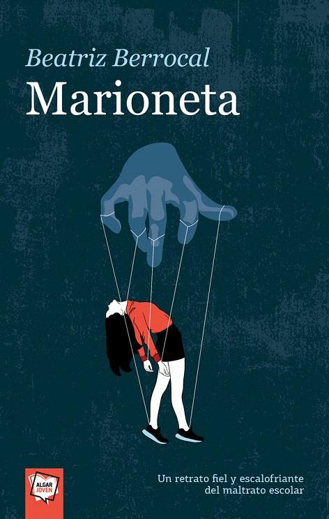 Marioneta | 9788491422815 | BERROCAL PEREZ, BEATRIZ | Librería Castillón - Comprar libros online Aragón, Barbastro