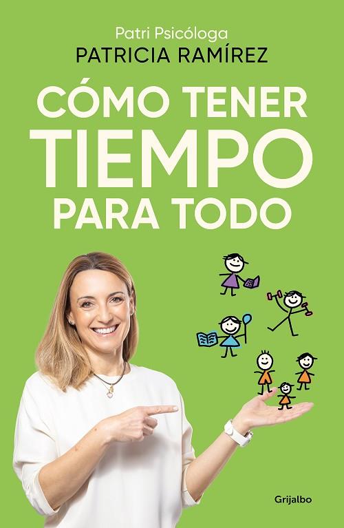 Cómo tener tiempo para todo | 9788425366727 | Patricia Ramírez | Librería Castillón - Comprar libros online Aragón, Barbastro