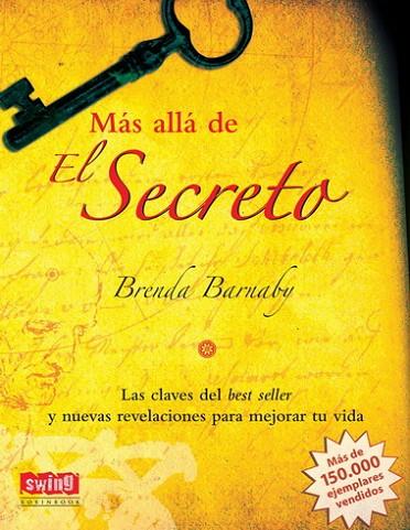 MAS ALLA DE EL SECRETO | 9788496746398 | BARNABY, BRENDA | Librería Castillón - Comprar libros online Aragón, Barbastro