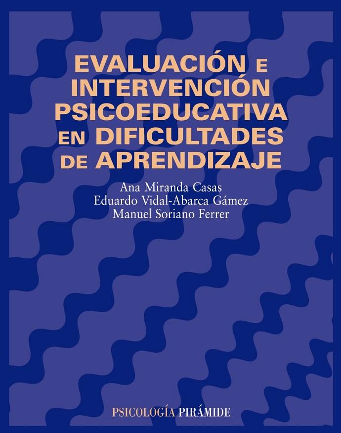 EVALUACION E INTERVENCION PSICOEDUCATIVA EN DIFICULTADES DE | 9788436814576 | MIRANDA CASAS, ANA | Librería Castillón - Comprar libros online Aragón, Barbastro