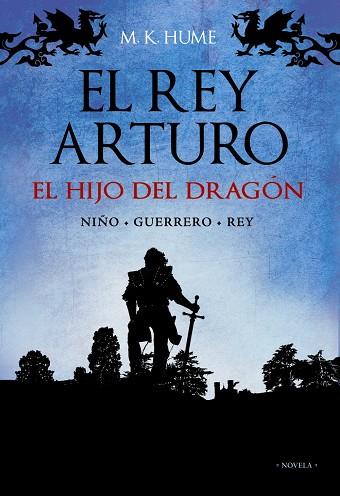 El rey Arturo | 9788420653136 | Hume, M. K. | Librería Castillón - Comprar libros online Aragón, Barbastro