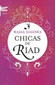 CHICAS DE RIAD | 9788496580268 | ALSANEA, RAJAA | Librería Castillón - Comprar libros online Aragón, Barbastro