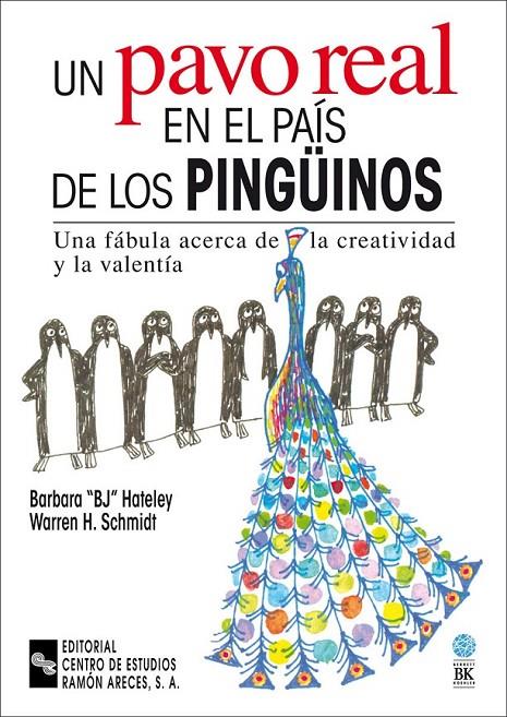 UN PAVO REAL EN EL PAIS DE LOS PINGUINOS | 9788480044929 | HATELEY, BARBARA BJ | Librería Castillón - Comprar libros online Aragón, Barbastro