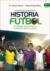 HISTORIA DEL FUTBOL | 9788441421592 | BUENO, JUAN ANTONIO | Librería Castillón - Comprar libros online Aragón, Barbastro