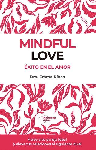 Mindful Love | 9788410243033 | Ribas, Emma | Librería Castillón - Comprar libros online Aragón, Barbastro