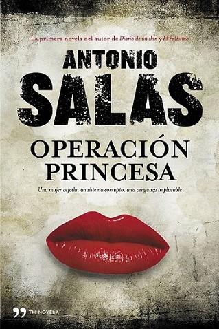 Operación Princesa | 9788499981550 | Salas, Antonio | Librería Castillón - Comprar libros online Aragón, Barbastro