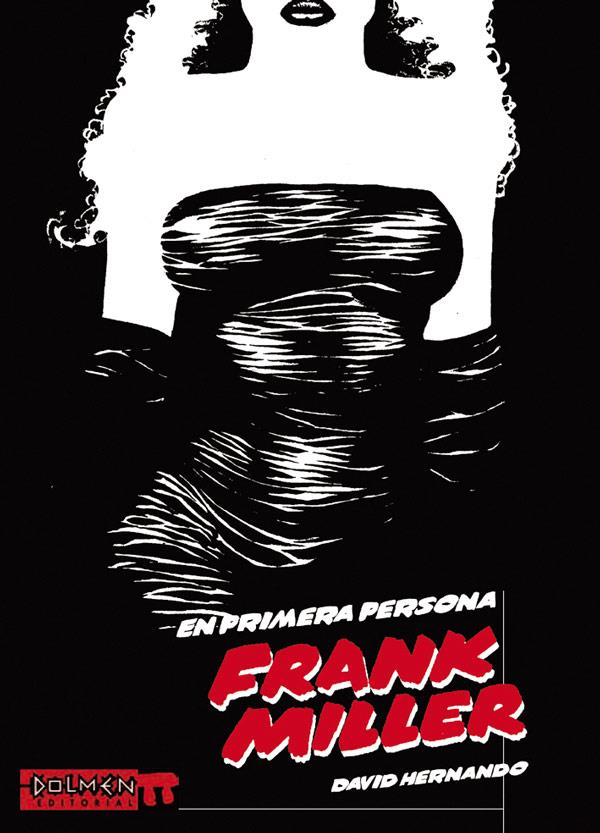 EN PRIMERA PERSONA / FRANK MILLER | 9788496121775 | HERNANDO, DAVID | Librería Castillón - Comprar libros online Aragón, Barbastro