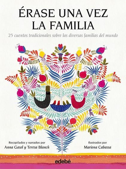 ÉRASE UNA VEZ LA FAMILIA | 9788468307213 | GASOL, ANNA; BLANCH, TERESA | Librería Castillón - Comprar libros online Aragón, Barbastro