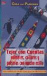 Serie Abalorios nº 29. TEJER CON CUENTAS ANIMALES, COLLARES Y PULSERAS CON MUCHO | 9788496365735 | Koch, Sabine | Librería Castillón - Comprar libros online Aragón, Barbastro