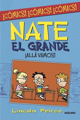 Nate el Grande. ¡Allá vamos! | 9788427223004 | Lincoln Peirce | Librería Castillón - Comprar libros online Aragón, Barbastro