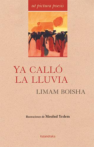 Ya calló la lluvia | 9788413432366 | Boisha, Limam | Librería Castillón - Comprar libros online Aragón, Barbastro