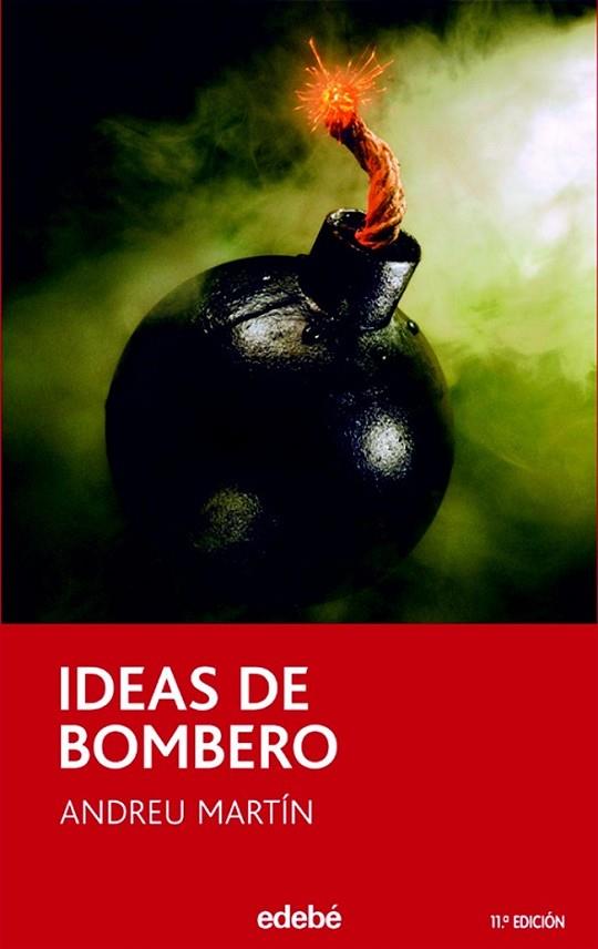 Ideas de bombero | 9788423675197 | MARTÍN, ANDREU | Librería Castillón - Comprar libros online Aragón, Barbastro