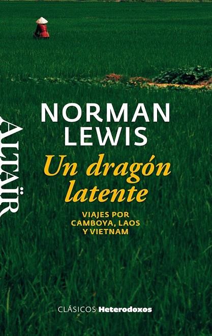 Un dragón latente | 9788494105258 | Lewis, Norman | Librería Castillón - Comprar libros online Aragón, Barbastro