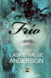 FRÍO | 9788499181370 | HALSE ANDERSON, LAURIE | Librería Castillón - Comprar libros online Aragón, Barbastro