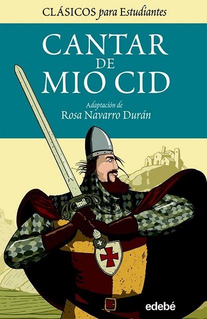 CANTAR DE MIO CID, EL (ADAPTACIÓN PARA ESTUDIANTES) | 9788423685288 | NAVARRO DURAN, ROSA | Librería Castillón - Comprar libros online Aragón, Barbastro