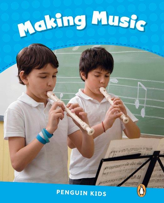 Penguin Kids 1 Making Music Reader CLIL | 9781408288214 | Taylor, Nicole | Librería Castillón - Comprar libros online Aragón, Barbastro