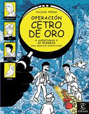 OPERACION CETRO DE ORO | 9788467013900 | PRESS, JULIAN | Librería Castillón - Comprar libros online Aragón, Barbastro