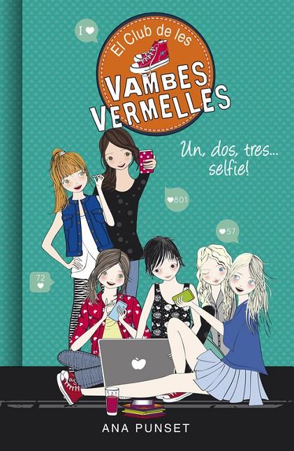 Un, dos, tres... selfie! (Sèrie El Club de les Vambes Vermelles 11) | 9788490437841 | Punset, Ana | Librería Castillón - Comprar libros online Aragón, Barbastro