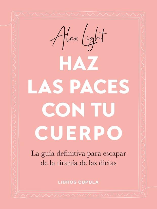 Haz las paces con tu cuerpo | 9788448034122 | Light, Alex | Librería Castillón - Comprar libros online Aragón, Barbastro