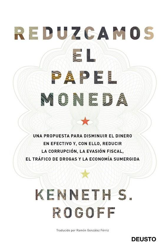 Reduzcamos el papel moneda | 9788423427192 | Kenneth Saul Rogoff | Librería Castillón - Comprar libros online Aragón, Barbastro