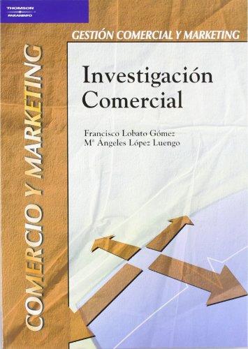 INVESTIGACION COMERCIAL C.FORM. (COMERCIO Y MARKETING) | 9788497323147 | LOBATO GOMEZ, FRANCISCO; LOPEZ LUENGO, MA.ANGELES | Librería Castillón - Comprar libros online Aragón, Barbastro