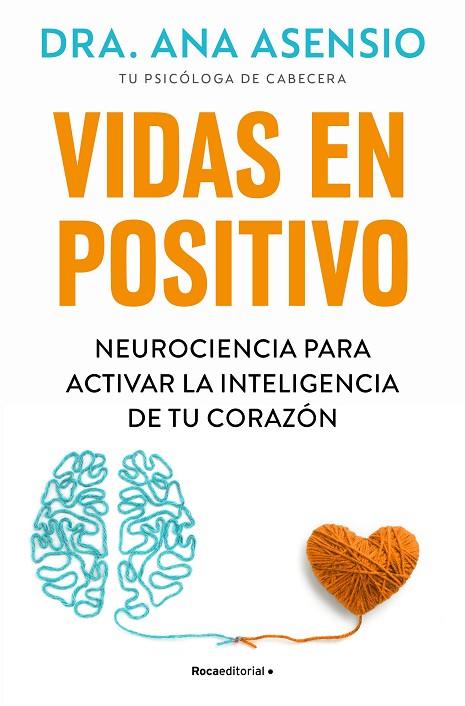 Vidas en positivo | 9788410096615 | Ana Asensio | Librería Castillón - Comprar libros online Aragón, Barbastro