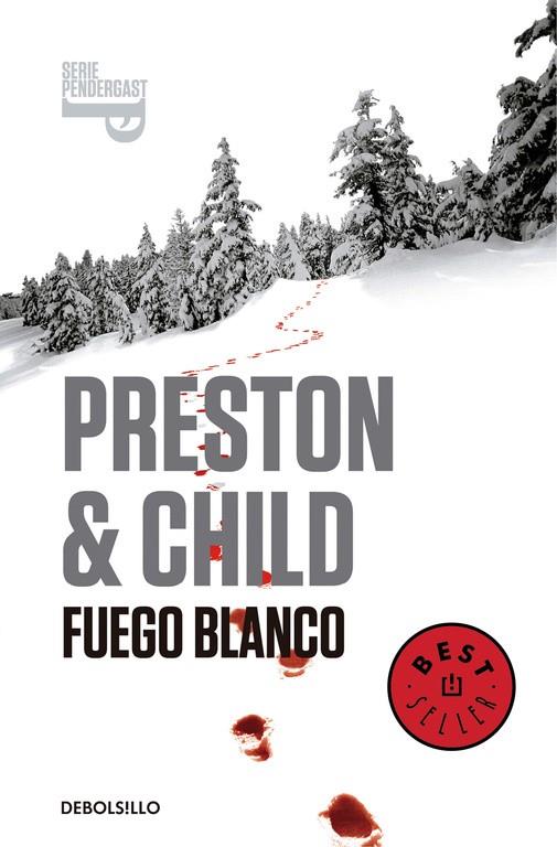 Fuego blanco (Inspector Pendergast 13) | 9788490627327 | PRESTON, DOUGLAS | Librería Castillón - Comprar libros online Aragón, Barbastro