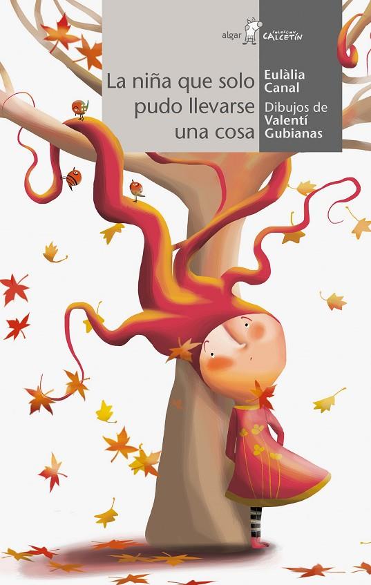 La niña que solo pudo llevarse una cosa | 9788498456158 | CANAL IGLESIAS, EULALIA | Librería Castillón - Comprar libros online Aragón, Barbastro