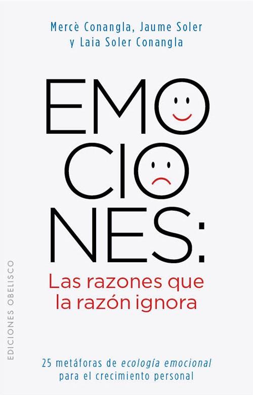 EMOCIONES : LAS RAZONES QUE LA RAZON IGNORA | 9788497778855 | CONANGLA, MARIA | Librería Castillón - Comprar libros online Aragón, Barbastro