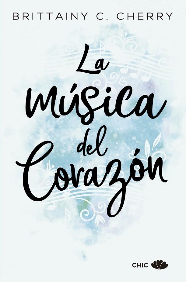 La música del corazón | 9788417333447 | Cherry, Brittainy C. | Librería Castillón - Comprar libros online Aragón, Barbastro