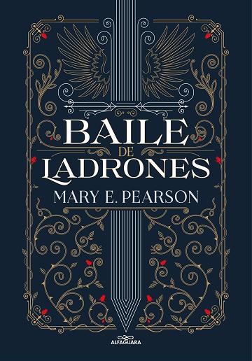 Baile de ladrones (Baile de ladrones 1) | 9788419191410 | Mary E. Pearson | Librería Castillón - Comprar libros online Aragón, Barbastro